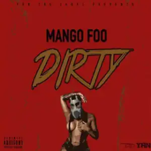 Instrumental: Mango Foo - Dirty (Produced By Dirty Vans & Willy D)